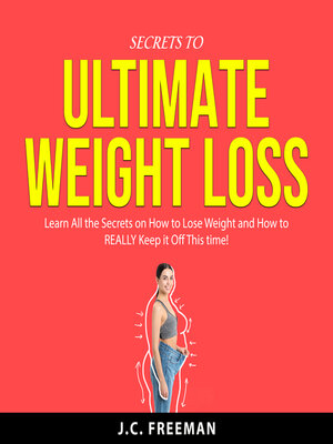 cover image of Secrets to Ultimate Weight Loss